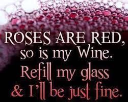 Arts & Entertainment sign with saying, "Roses are red, so is my wine.  Refill my glass & I'll be just fine".